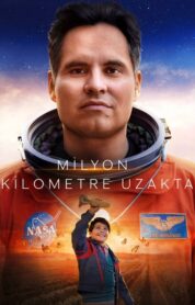 Milyon Kilometre Uzakta (A Million Miles Away – 2023) izle