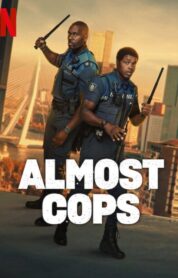 Neredeyse Polis Oldular (Almost Cops – 2025) izle